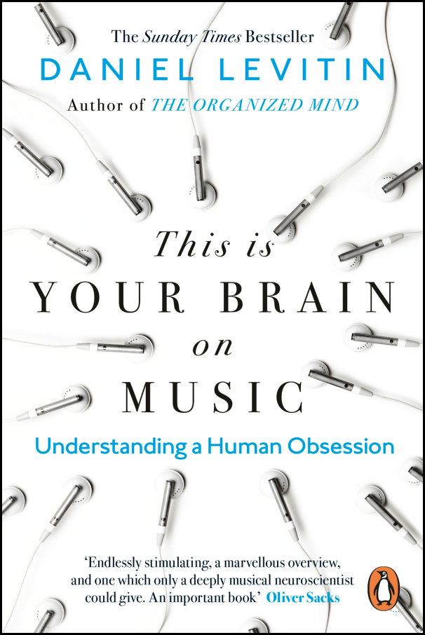 This Is Your Brain on Music: Understanding a Human Obsession